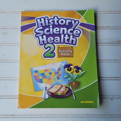 Abeka History Science Health 2 Activity Book Student 30561804 Grade 2 