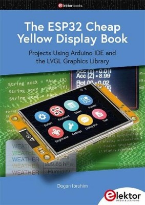 Dogan Ibrahim / The ESP32 Cheap Yellow Display Book9783895766947