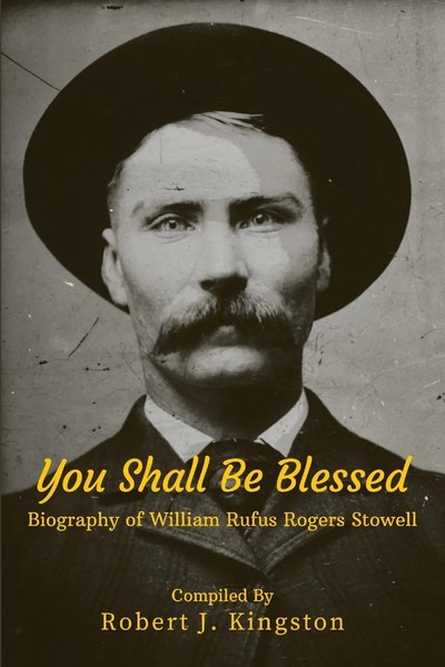 You Shall Be Blessed Biography Of William Rufus Rogers Stowell Taschenbuch 2021-image