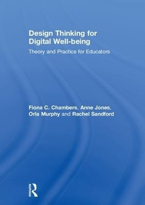 Design Thinking for Digital Well-being - 9781138578050