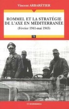 Rommel et la Strategie de lAxe en Mediterranee (Fev... | Buch | Zustand wie neu