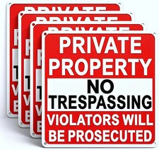 4 Pack Large No Trespassing Signs Private Property, 9.5 Inch X 9.5 Inch Private