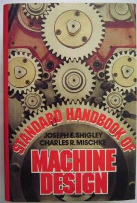 Standard Handbook of Machine Design - Hardcover By Shigley, Joseph Edward - GOOD