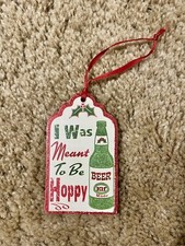 “I Was Meant To Be Hoppy” Beer Christmas Ornament