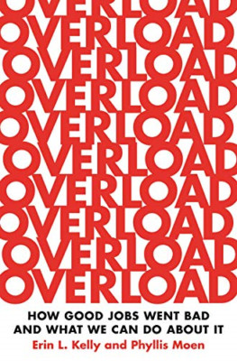 Overload: How Good Jobs Went Bad and What We Can Do abo - Gebunden NEU Kelly, Äh