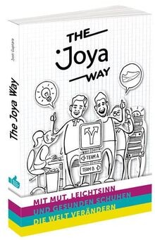 The Joya Way: Mit Mut, Leichtsinn und weichen Schuh... | Buch | Zustand sehr gut