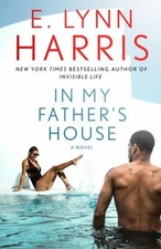 In My Father's House : A Novel Paperback E. Lynn Harris