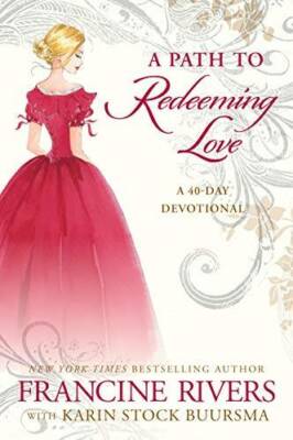 A Path to Redeeming Love: A Forty-Day Devotional - Hardcover - GOOD
