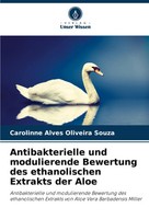 Carolinne Alves Oliveira Souza | Antibakterielle Und Modulierende Bewertung...