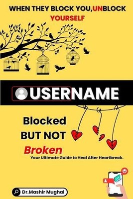 Username: Blocked But Not Broken by Dr Mashir Mughal Paperback Book