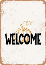 METAL SIGN - Welcome - 2 - Vintage Rusty Look