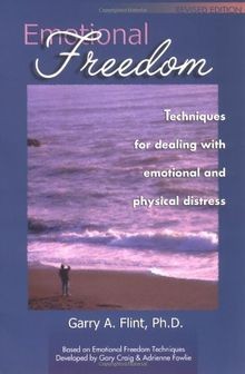 Emotional Freedom: Techniques for Dealing with Emot... | Buch | Zustand sehr gut