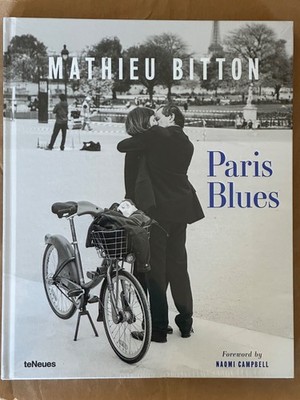 Paris Blues by Mathieu Bitton Hardcover Photo Book New