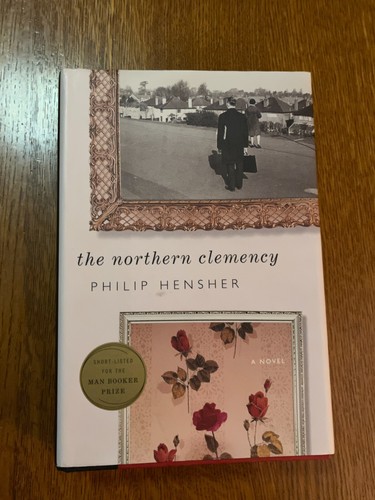 THE NORTHERN CLEMENCY by Philip Hensher Alfred A. Knopf 1st American Edition - Picture 2 of 8