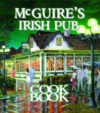Mcguire's Irish Pub Cookbook - Hardcover By Tirsch, Jessie - GOOD