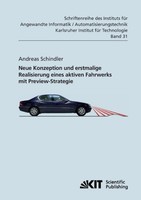Neue Konzeption Und Erstmalige Realisierung Eines Aktiven Fahrwerks Mit Preview-