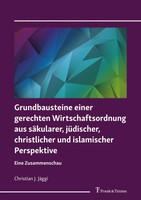 Christian J. JäGgi | Grundbausteine Einer Gerechten Wirtschaftsordnung Aus...