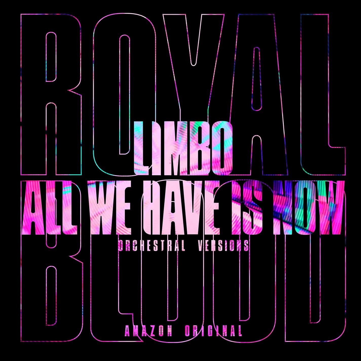 Royal Blood - Limbo / All We Have Is Now (Orchestral Versions) (Vinyl 7"" 2021 )