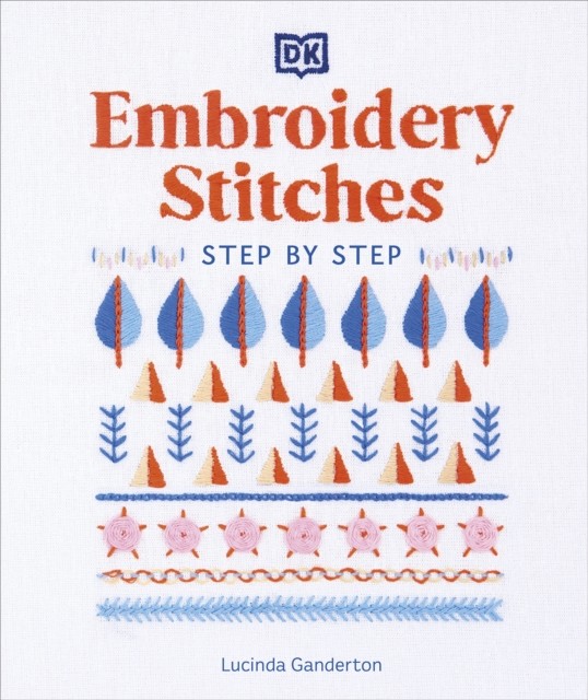 Embroidery Stitches Step By Step