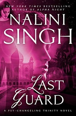 Last Guard (Psy-Changeling Trinity, 5) - Singh, Nalini