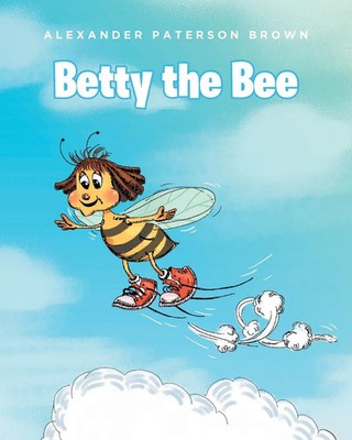 Alexander Paterson Brown | Betty the Bee | Taschenbuch | Englisch (2024)