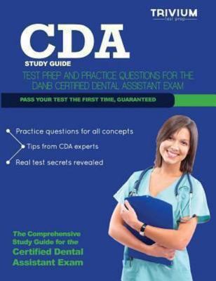 Cda Study Guide: Test Prep and Practice Questions for the Danb Certified...