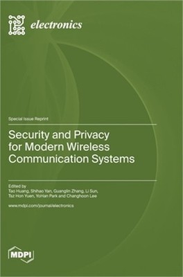 Security and Privacy for Modern Wireless Communication Systems (Hardback or Case