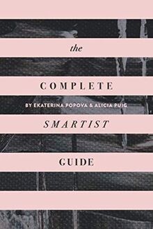 The Complete Smartist Guide: Essential Business and Care... | Buch | Zustand gut