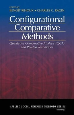 Configurational Comparative Methods: Qualitative Comparative Analysis (QCA) and