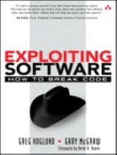 Exploiting Software: How to Break Code - Book by Greg Hoglund and Gary McGraw