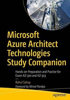 Microsoft Azure Architect Technologies Study Companion: Hands-on Buch Apress