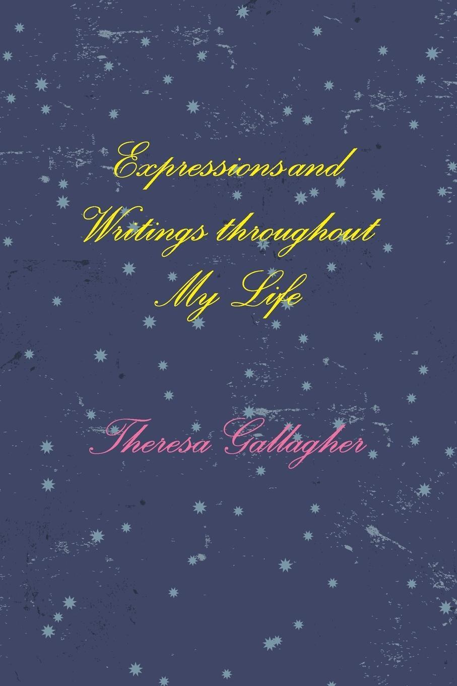 Thumbnail - Theresa Gallagher | Expressions And Writings Throughout My Life |