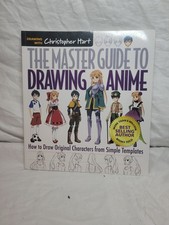 The Master Guide to Drawing Anime: How to Draw Original Characters By C Hart