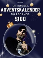 Der Inoffizielle Adventskalender FüR Fans Von Sido Tim Schmitt