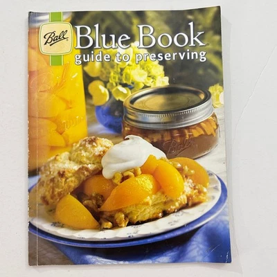 Ball Blue Book - A Guide to Preserving 2011 Cookbook Canning Guide cook book - Image 1 of 4