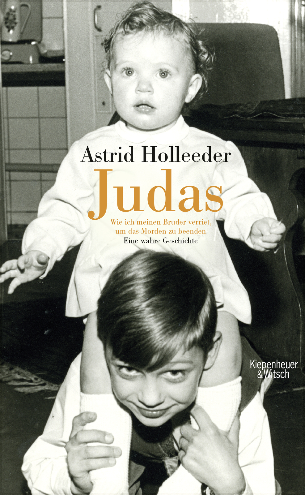Thumbnail - Astrid Holleeder; Per Marquardt; Inge Klöbener-jones / Judas
