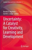 Ronald A. Beghetto (U. A.) | Uncertainty: A Catalyst For Creativity, Learning...