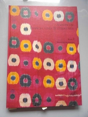 Asiatische Teppich- und Textilkunst Band 2 (- Asien Teppiche Textilien Herrmann:
