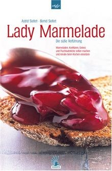 Lady Marmelade - Die süße Verführung von Astrid Sie... | Buch | Zustand sehr gut