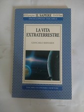 LA VITA EXTRATERRESTRE - GIANCARLO BERNARDI - TASCABILI ECONOMICI NEWTON - 1997