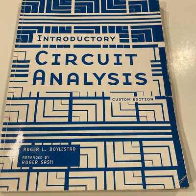 Introductory Circut Analysis, Custom Edition