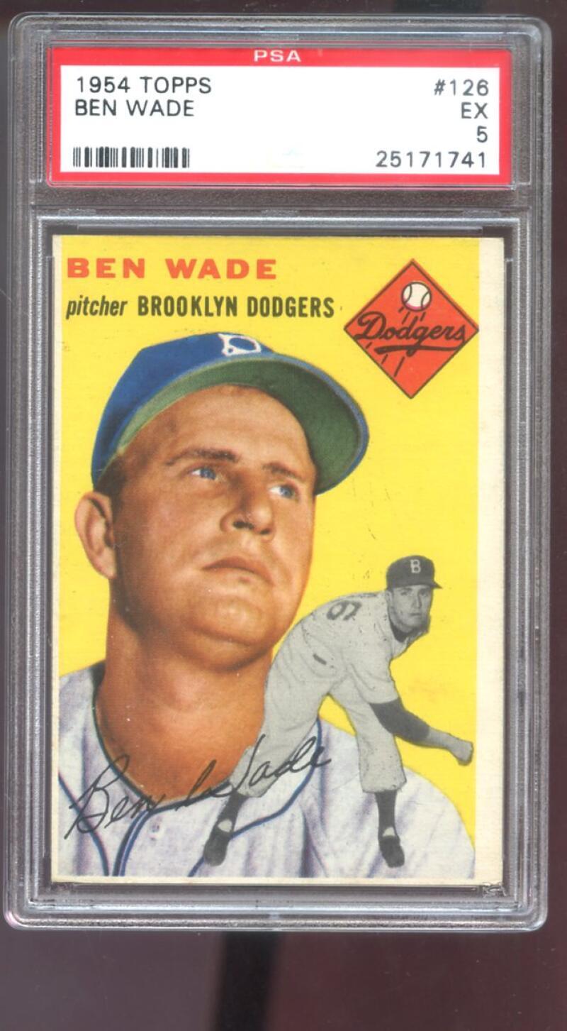 1954 Topps #126 Ben Wade PSA 5 Graded Baseball Card MLB Brooklyn Dodgers