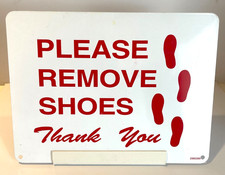 Please Remove Your Shoes Thank You Free Standing Lightweight Sign