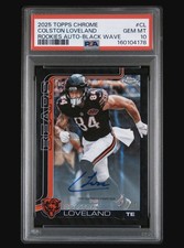 2025 Topps Chrome - Rookie Autographs Colston Loveland #RA-CL Black Wave 1/10