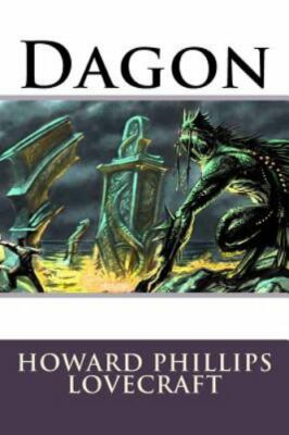 Dagon Howard Phillips Lovecraft, Paperback by Lovecraft, H. P.; Benitez, Paul...