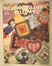 Pillows, Pillows, Pillows with Full-Size Patterns - Craft Course - 17 Patterns