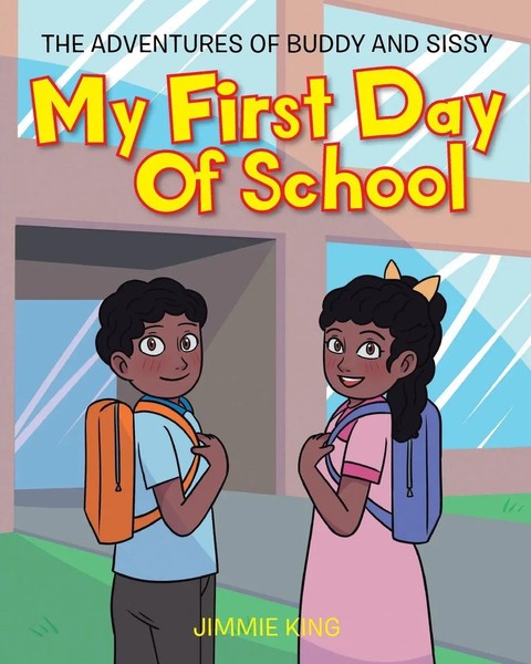 Jimmie King | My First Day Of School | Taschenbuch | Englisch (2020)-image
