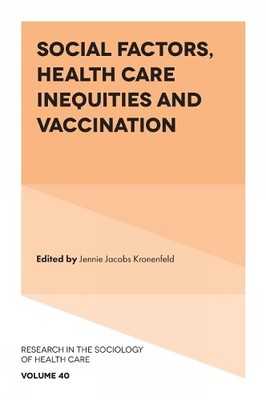Social Factors, Health Care Inequities and Vaccination - 9781837537952
