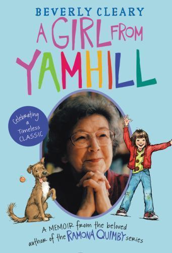 A Girl from Yamhill: A Memoir by Cleary, Beverly - Picture 1 of 1