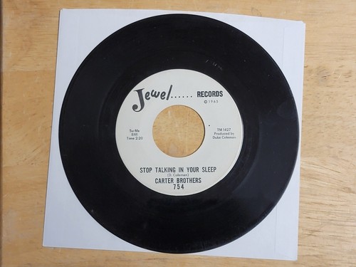 Vtg 1965 45 RPM Carter Brothers–Booze In The Bottle / Stop Talking In Your Sleep